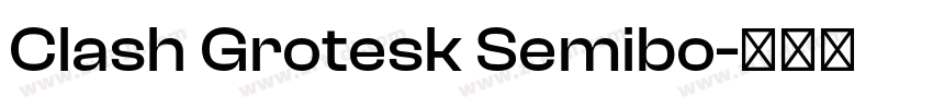 Clash Grotesk Semibo字体转换